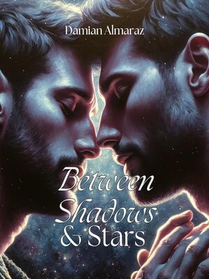 cover image of Between Shadows & Stars